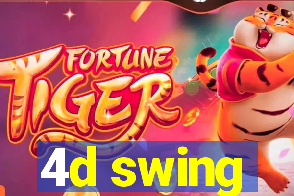 4d swing